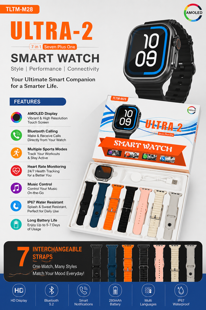 Ultra 2 Smart Watch TLTM-M28 | AMOLED HD Display, Bluetooth Calling, Heart Rate Monitor, Sports Modes, Smart Notifications, IP67 Waterproof, 7 Interchangeable Straps